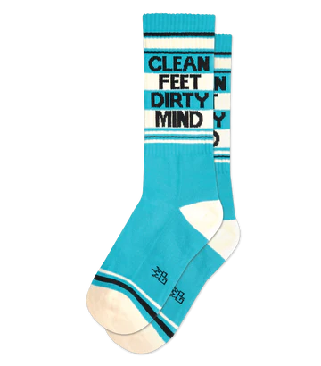 CLEAN FEET DIRTY MIND