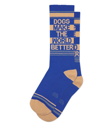 DOG'S MAKE THE WORLD BETTER