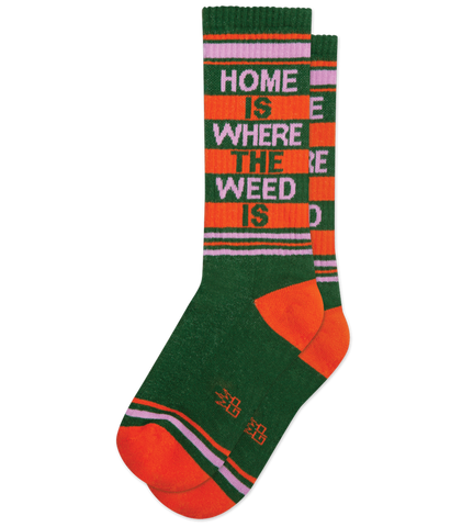 HOME IS WHERE THE WEEDS IS